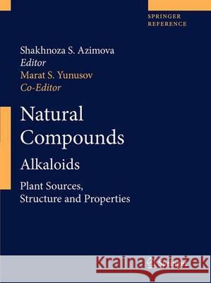Natural Compounds: Alkaloids Azimova, Shakhnoza S. 9781461405597 Springer - książka