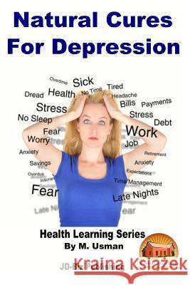 Natural Cures for Depression M. Usman John Davidson Mendon Cottage Books 9781518663369 Createspace - książka