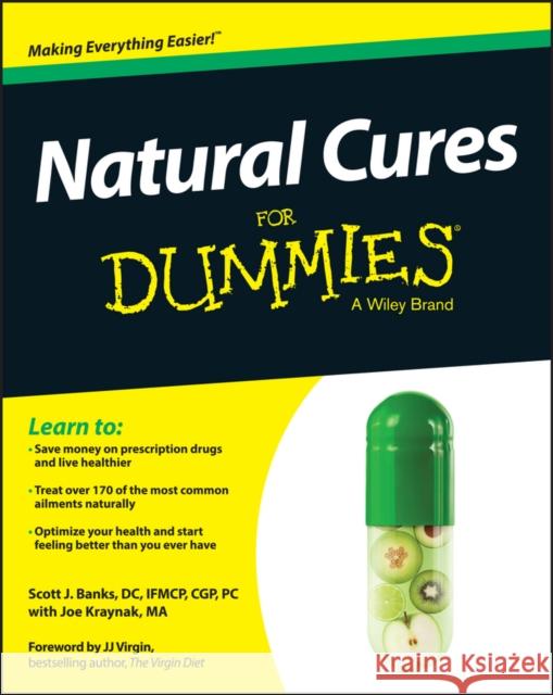 Natural Cures for Dummies Banks, Scott J. 9781119030225 John Wiley & Sons - książka