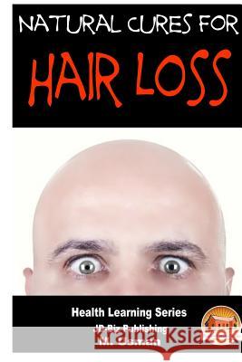 Natural Cures for Hair Loss M. Usman John Davidson Mendon Cottage Books 9781505759907 Createspace - książka
