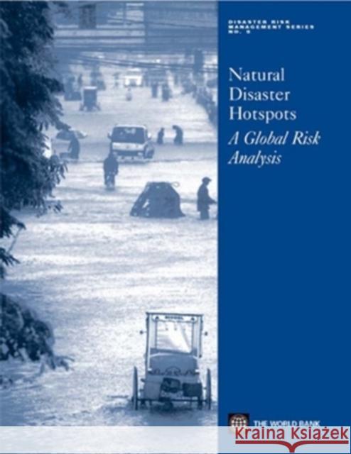 Natural Disaster Hotspots: A Global Risk Analysis Arnold, Margaret 9780821359303 World Bank Publications - książka