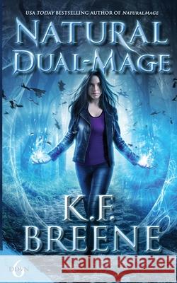 Natural Dual-Mage K. F. Breene 9781732798960 Hazy Dawn Press, Inc. - książka