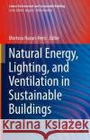 Natural Energy, Lighting, and Ventilation in Sustainable Buildings  9783031411472 Springer Nature Switzerland