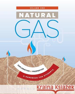 Natural Gas: Exploration & Properties: 1 Harald Osel 9780994286154 Aurora House - książka