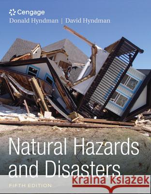 Natural Hazards and Disasters Donald Hyndman David Hyndman 9781305581692 Brooks Cole - książka