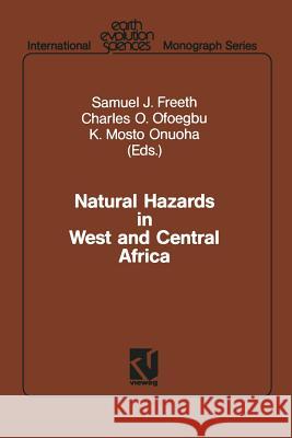 Natural Hazards in West and Central Africa Samuel J Charles O K. Most 9783663052418 Vieweg+teubner Verlag - książka