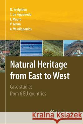 Natural Heritage from East to West: Case Studies from 6 Eu Countries Evelpidou, Niki 9783642433016 Springer - książka