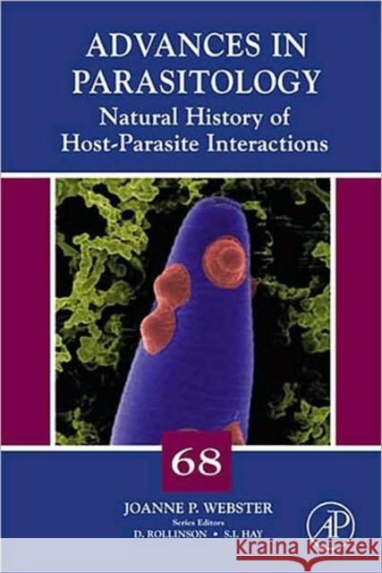 Natural History of Host-Parasite Interactions: Volume 68 Webster, Joanne P. 9780123747877 Academic Press - książka