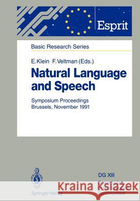 Natural Language and Speech: Symposium Proceedings Brussels, November 26/27, 1991 Klein, Ewan 9783642771910 Springer - książka