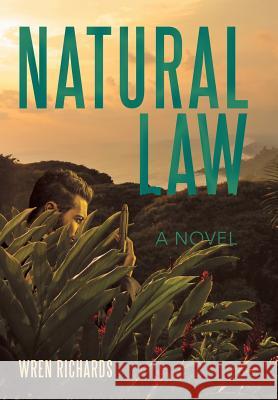Natural Law Wren Richards 9781480860841 Archway Publishing - książka