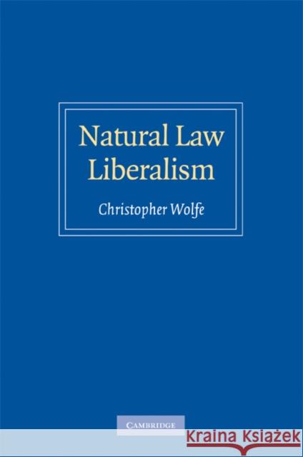 Natural Law Liberalism  9780521140607 Not Avail - książka