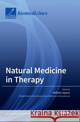 Natural Medicine in Therapy Raffaele Capasso 9783036529141 Mdpi AG - książka