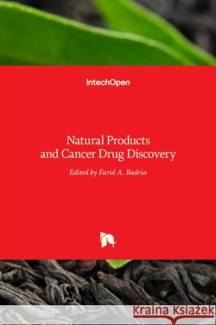 Natural Products and Cancer Drug Discovery Farid A. Badria 9789535133131 Intechopen - książka