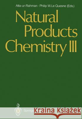 Natural Products Chemistry III T. I. Atta-Ur-Rahman Philip W. L 9783642740190 Springer - książka