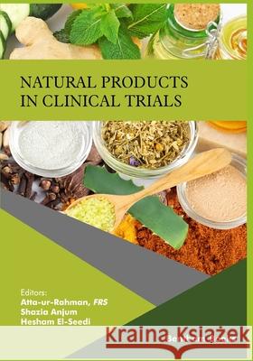 Natural Products in Clinical Trials Volume 2 Shazia Anjum Hesham R Atta U 9789811425752 Bentham Science Publishers - książka