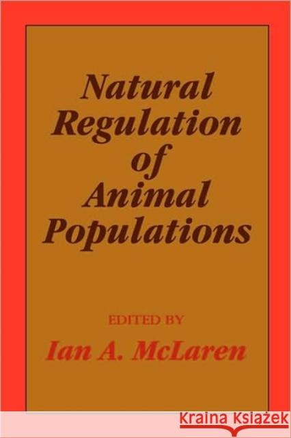 Natural Regulation of Animal Populations Ian A. McLaren 9780202308760 Aldine - książka