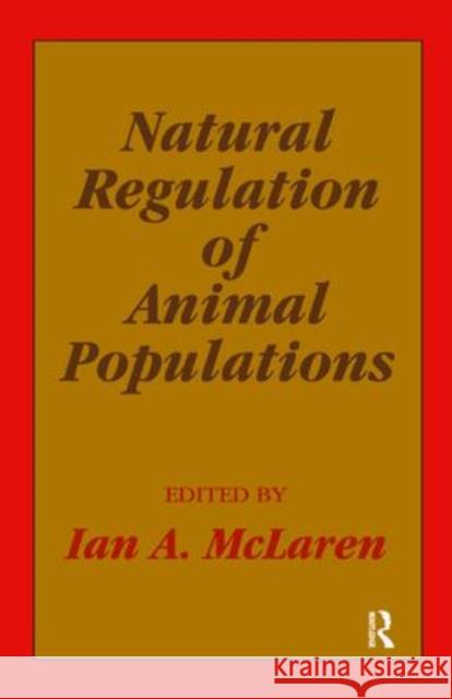 Natural Regulation of Animal Populations Ian A. McLaren 9781138528727 Routledge - książka