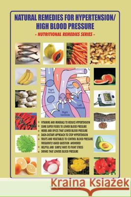 Natural Remedies for Hypertension/High Blood Pressure Taiwo Shobukola 9781981452323 Createspace Independent Publishing Platform - książka