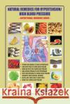 Natural Remedies for Hypertension/High Blood Pressure Taiwo Shobukola 9781981452323 Createspace Independent Publishing Platform