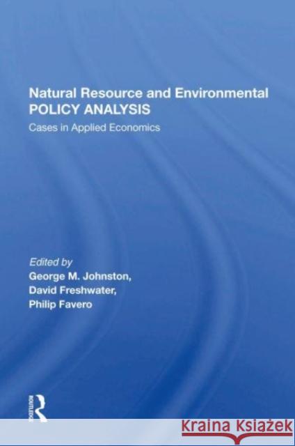 Natural Resource And Environmental Policy Analysis George M Johnston 9780367156374 Taylor & Francis - książka