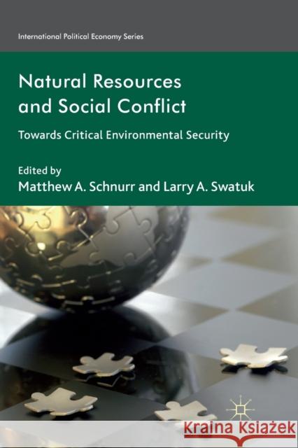 Natural Resources and Social Conflict: Towards Critical Environmental Security Schnurr, M. 9781349334209 Palgrave Macmillan - książka