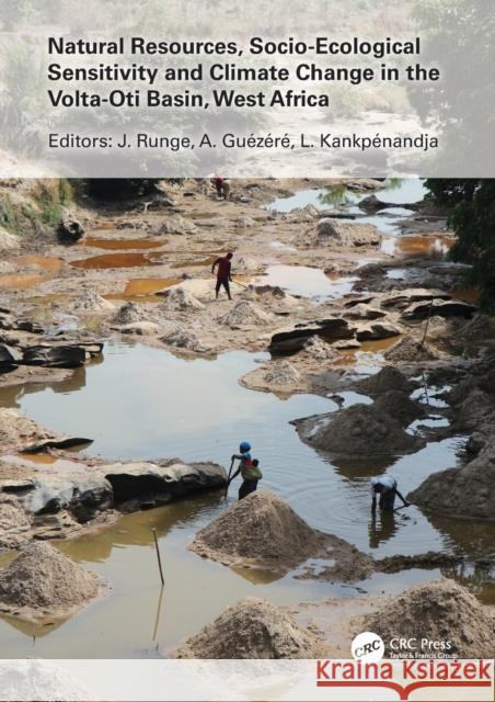 Natural Resources, Socio-Ecological Sensitivity and Climate Change in the Volta-Oti Basin, West Africa  9780367618223 Taylor & Francis Ltd - książka