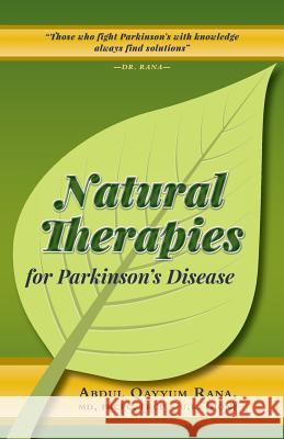 Natural Therapies for Parkinson's Disease Abdul Qayyum Rana 9781460215982 FriesenPress - książka