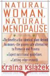 Natural Woman, Natural Menopause Marcus Laux Christine Conrad 9780060928940 HarperCollins Publishers