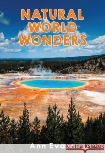 Natural World Wonders Ann Evans 9781788375696 Badger Publishing - książka