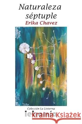 Naturaleza Séptuple Erika Chavez 9798354705177 Independently Published - książka