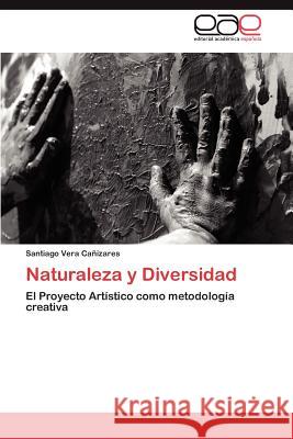 Naturaleza y Diversidad Santiago Ver 9783848461608 Editorial Acad Mica Espa Ola - książka