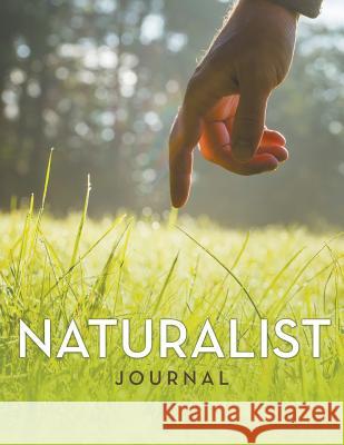 Naturalist Journal Speedy Publishing LLC   9781681452630 Speedy Publishing Books - książka