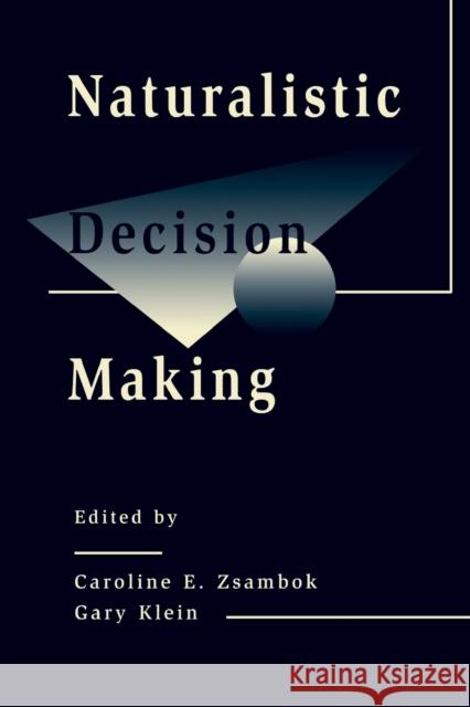 Naturalistic Decision Making  Zsambok 9780805818741  - książka