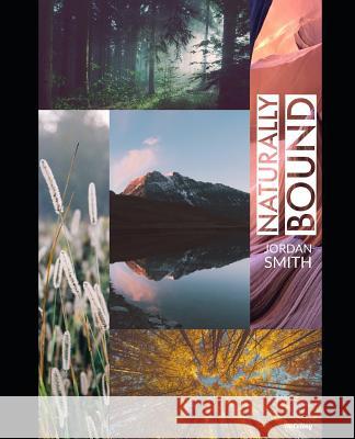 Naturally Bound: Labyrinth of Thoughts Jordan Douglas Smith 9781718045118 Independently Published - książka