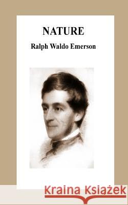 Nature Ralph Waldo Emerson 9781536870879 Createspace Independent Publishing Platform - książka