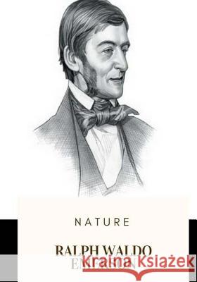 Nature Ralph Waldo Emerson 9781718774803 Createspace Independent Publishing Platform - książka