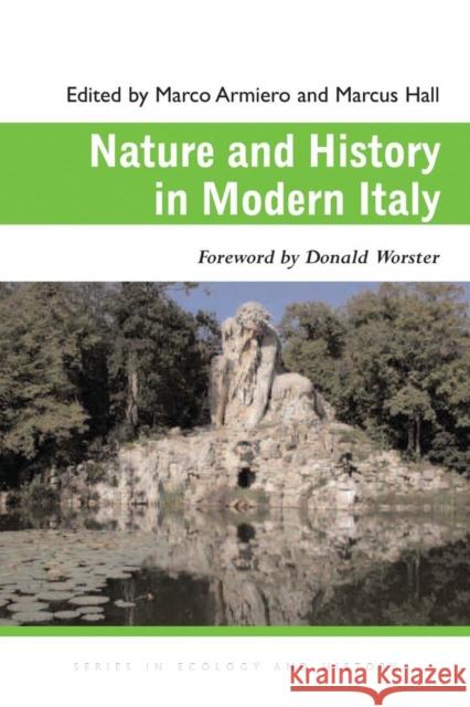 Nature and History in Modern Italy Marco Armiero Marcus Hall 9780821419151 Ohio University Press - książka