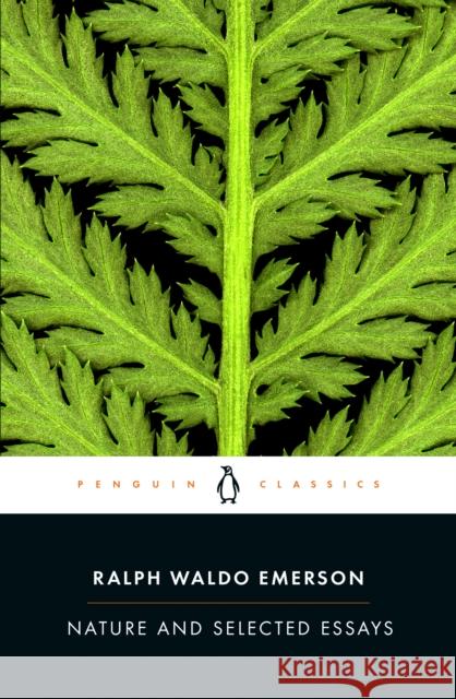 Nature and Selected Essays Ralph Waldo Emerson 9780142437629 Penguin Books Ltd - książka