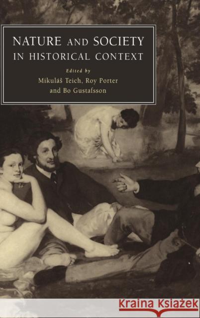 Nature and Society in Historical Context  9780521495301 CAMBRIDGE UNIVERSITY PRESS - książka