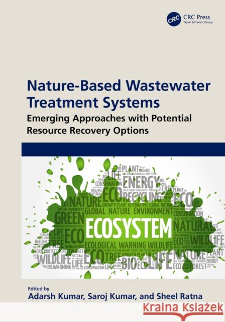 Nature-Based Wastewater Treatment Systems  9781032450216 Taylor & Francis Ltd - książka
