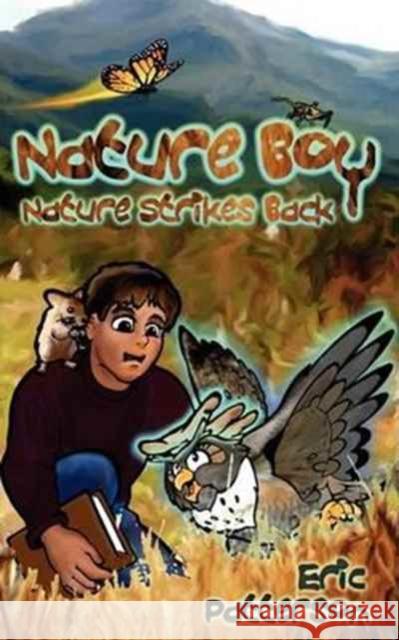 Nature Boy Nature Strikes Back Eric Patterson Chris Wright 9781935105152 Avid Readers Publishing Group - książka