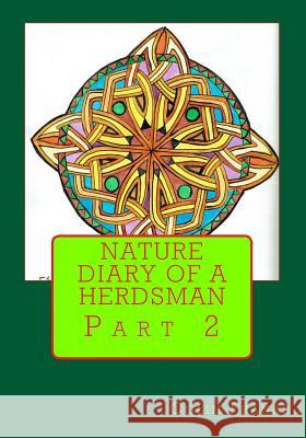 Nature Diary of a Herdsman: Part 2 MR Colin Franks Robert Franks 9781537144283 Createspace Independent Publishing Platform - książka