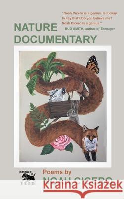 Nature Documentary: Poems Noah Cicero 9781792938146 Independently Published - książka