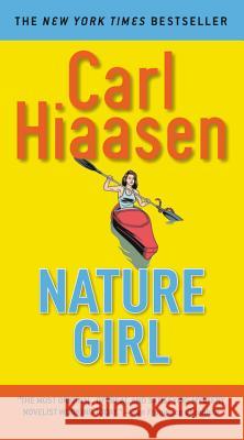 Nature Girl Carl Hiaasen 9781538729557 Grand Central Publishing - książka