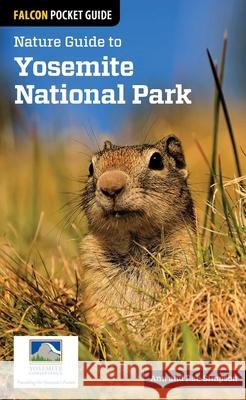 Nature Guide to Yosemite National Park Ann Simpson Rob Simpson 9780762781614 FalconGuide - książka
