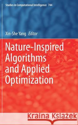 Nature-Inspired Algorithms and Applied Optimization Xin-She Yang 9783319676685 Springer - książka