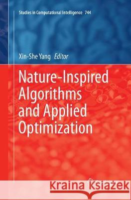 Nature-Inspired Algorithms and Applied Optimization Xin-She Yang 9783319884653 Springer - książka