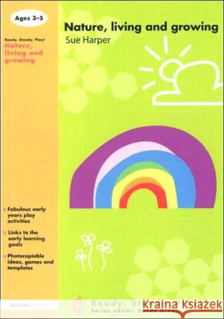 Nature, Living and Growing Sue Harper 9781843121145 TAYLOR & FRANCIS LTD - książka