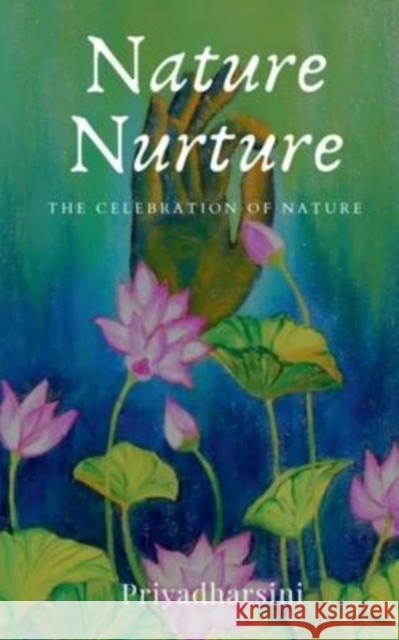 Nature Nurture Priyadharsini 9781685381196 Notion Press - książka