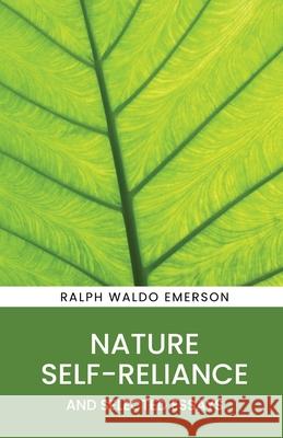 Nature, Self-Reliance and Selected Essays Ralph Waldo Emerson 9789355227829 Classy Publishing - książka